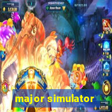 major simulator